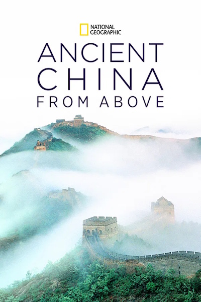 Ancient China from Above - Season 1