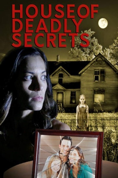 House of Deadly Secrets (La maison des secrets)