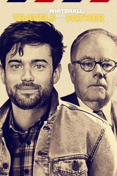 Jack Whitehall: Travels with My Father - Season 4