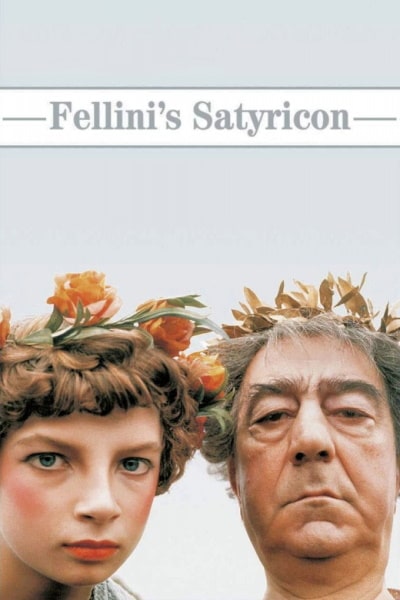 Fellini Satyricon (Fellini - Satyricon) [Sub: Eng]