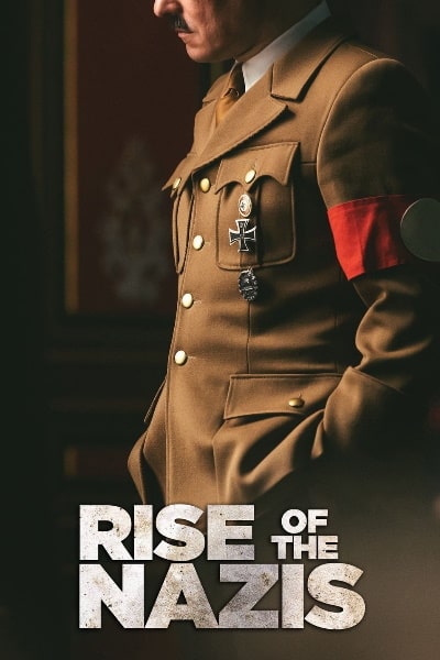 Rise of the Nazis&nbsp;- Season 1