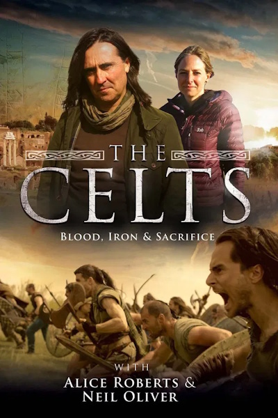 The Celts Blood Iron and Sacrifice - Season 1