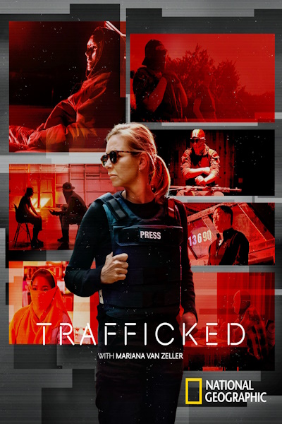 Trafficked with Mariana Van Zeller&nbsp;- Season 5