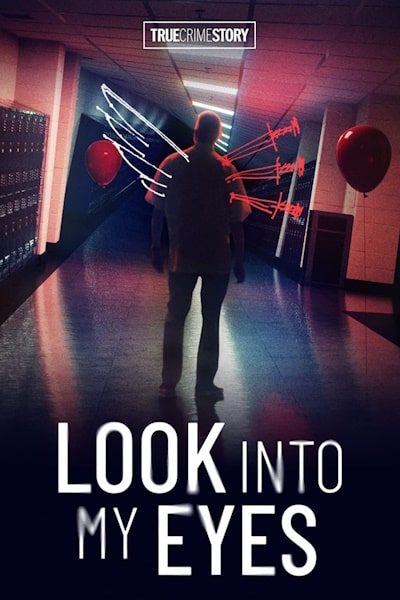 True Crime Story: Look Into My Eyes - Season 1