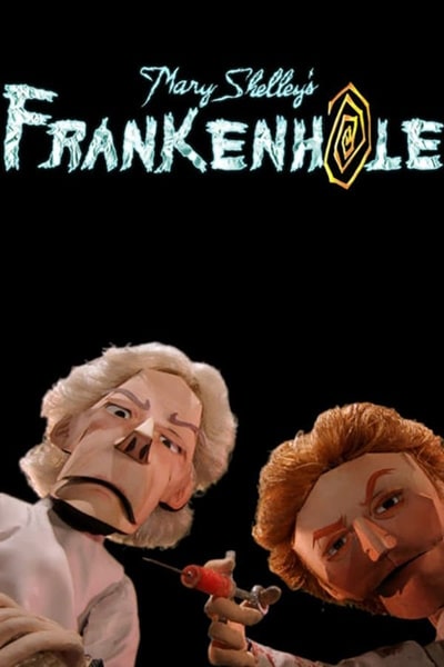Mary Shelleys Frankenhole - Season 2