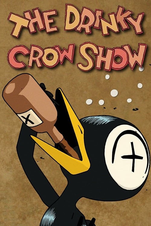 The Drinky Crow Show - Season 1