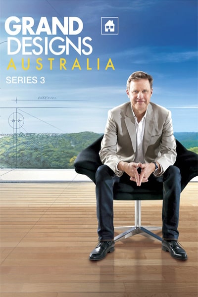 Grand Designs Australia - Season 3