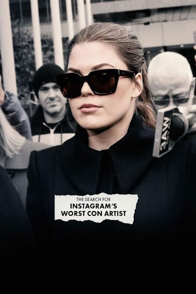 The Search for Instagrams Worst Con Artist - Season 1
