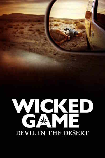 Wicked Game Devil in the Desert - Season 1