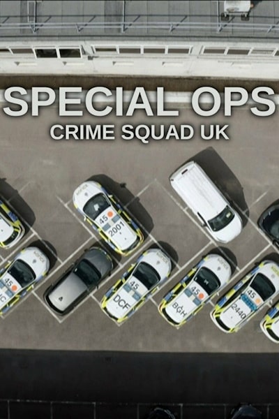 Special Ops: Crime Squad UK - Season 3