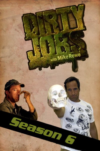 Dirty Jobs - Season 6
