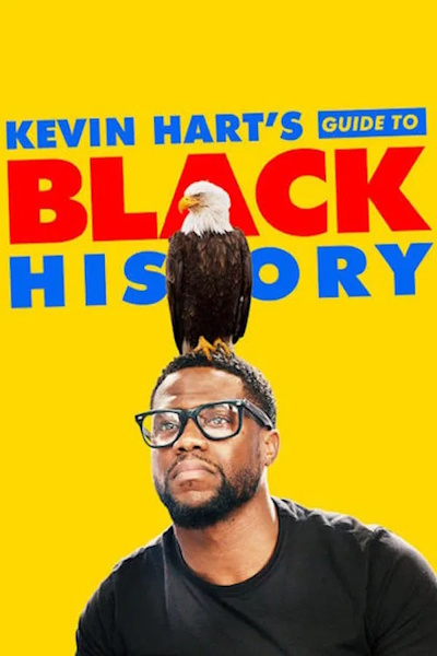Kevin Harts Guide to Black History