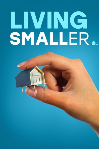 Living Smaller - Season 1