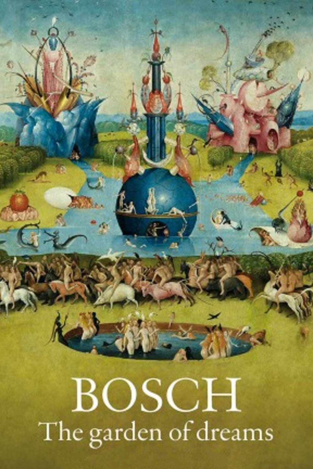 El Bosco. El jard&iacute;n de los sue&ntilde;os