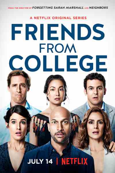 Friends from College&nbsp;- Season 1
