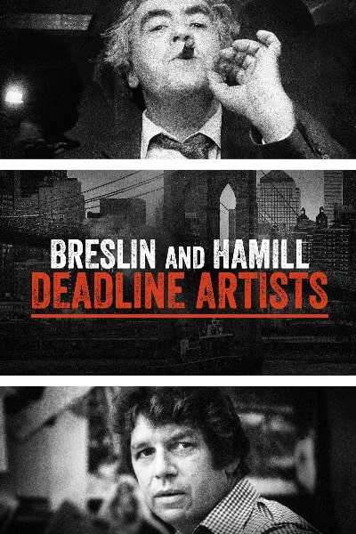 Breslin and Hamill: Deadline Artists
