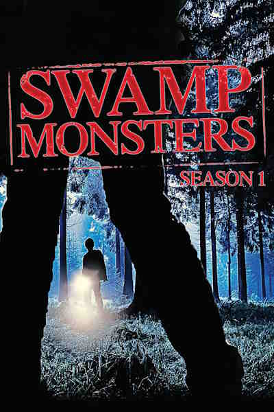 Swamp Monsters - Season 1