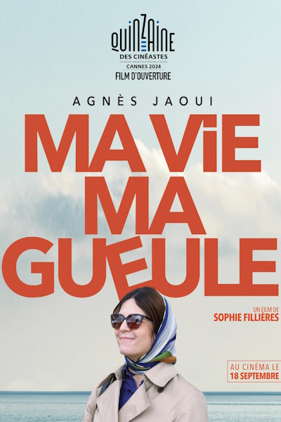 This Life of Mine (Ma vie ma gueule)