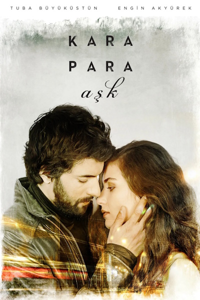 Kara Para Ask - Season 1